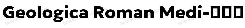 Geologica Roman Medi字体转换
